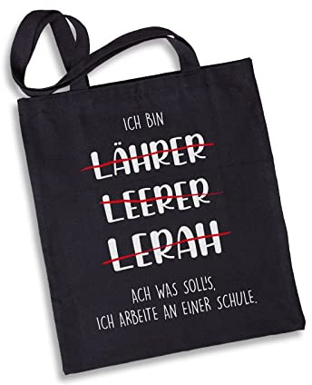 Tassenbrennerei Stofftasche mit Spruch Ich bin Lehrer Ach was solls, ich arbeite an einer Schule - Einkaufstasche, Jutebeutel Lustig Geschenk Lehrerin