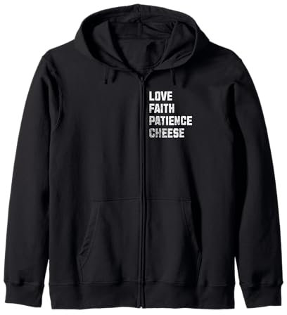Love Faith Patience Fromage râpé au parmesan drôle Sweat à Capuche