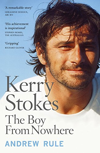 Kerry Stokes: The Boy from Nowhere (English Edition)