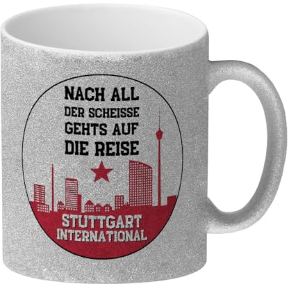 speecheese Stuttgart Europapokal Glitzer-Kaffeebecher mit Spruch Stuttgart International Für Echte Cannstatter Kurve Fans - Gesang Herz aus Bad Cannstatt