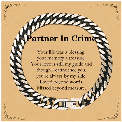 Partner In Crime Cuban Link Chain Bracelet - Your love is still my guide, a unique Gifts for Birthday, Christmas, and Holidays, a perfect symbol of hope and confidence, loved beyond words, missed