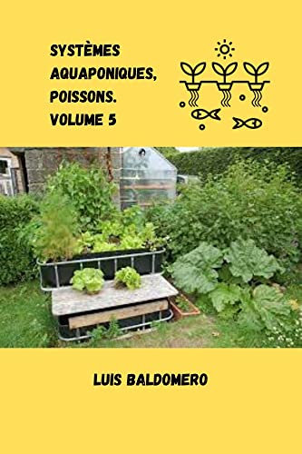 Systèmes aquaponiques, poissons. Volume 5 (Sistemas de acuaponía)