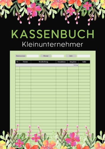 Kassenbuch: Einfache Buchhaltung für Kleinunternehmer, Selbstständige und Vereine | 3000 Transaktionen im Überblick | DIN A4 Buchhaltungsbuch | Haushaltsbuch