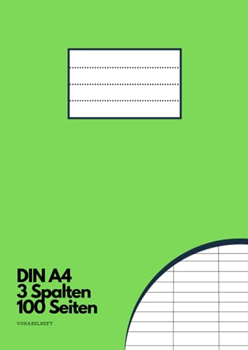 Vokabelheft A4 3 Spalten, 100 Seiten liniert, gebundenes Buch mit Soft Cover 21,0 cm x 29,7 cm, hellgrün