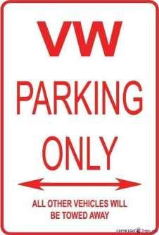 XingFox Blechschild mit Einschränkung, Vorsicht, VW Parking Only, Straßen-Metallschild, Garagenparkplatz, Hof, 20,3 x 30,5 cm