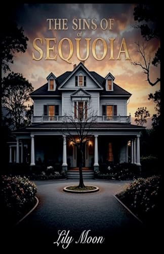 The Sins Of Sequoia