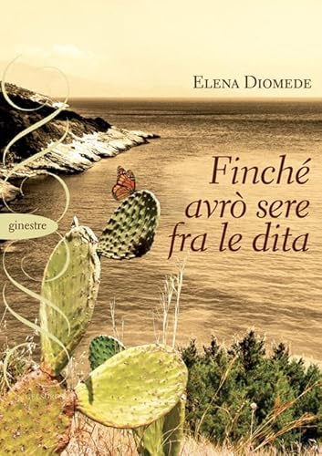 Finché avrò sere fra le dita