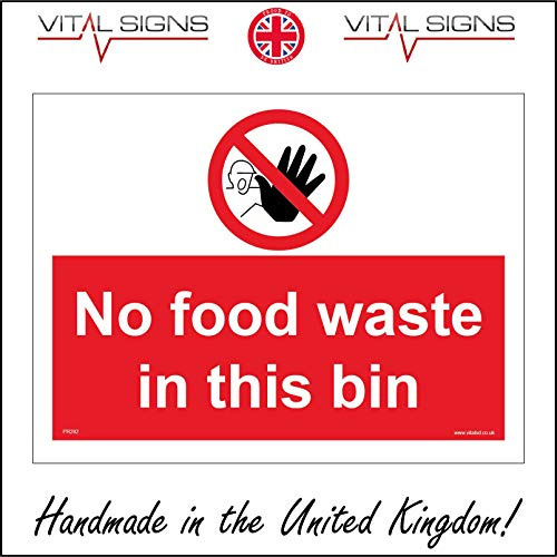 PR282 No Food Waste in This Bin Sign Recycling Factory Schools Hospitals 150mm x 100mm Sticker/Sav - White Background