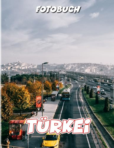 Türkei Fotobuch: Verloren in der Schönheit der Landschaft mit 40 beeindruckenden Bildern im Inneren | Geschenke für Meditation und Entspannung | Für ... oder jeden Liebhaber dieses Landes.
