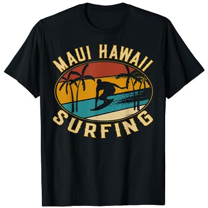 Maui Hawaii Surfing - Aloha Hawaii Surfer T-Shirt