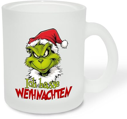 True Statements Geschenk für Glühwein-Fans: Glastasse „Ich hasse Weihnachten“ mit Weihnachtgrinch-Motiv - Geschenkidee zur Adventszeit | Weihnachtszeit - Glastasse satiniert, ca. 300ml