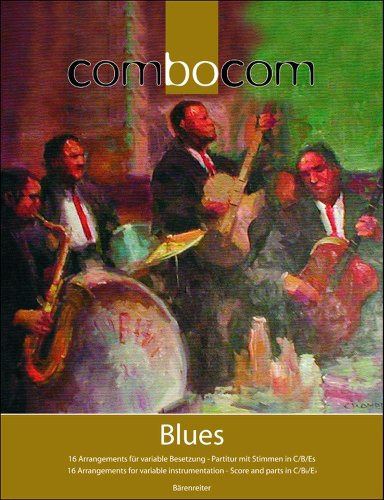 Blues, Partitur und Stimmen: 16 Arrangements für variable Besetzung. Für Melodieinstrumente, 2 Gitarren und Bass. Stimmen in C, Bb u. Eb