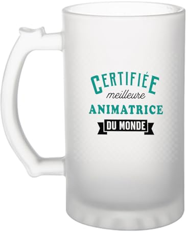 Otshirt Verre à Bière Certifiee Meilleure Animatrice du monde copie- Chope - Idée Verre à Bière Personnalisable Cadeau Anniversaire Camping Fête Original Famille Travail Départ Collègue Retraite Noël
