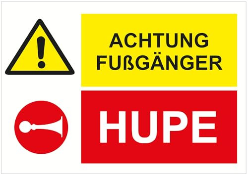 Indigos UG - Schild Achtung Fußgänger - HUPE - 210x148 - Hotel, Firma, Schutz, KITA, Arzt, Praxis - Sicherheit - Warnung - Aluverbundplatte 3mm, Wohnung - Hinweisschild - Warnschild