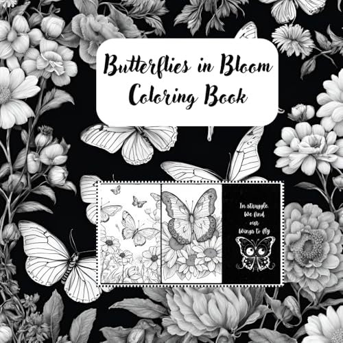 Butterflies in Bloom: A Delightful Coloring Journey for all ages: Beautiful Butterfly Designs for Stress Relief and Creative Fun - Perfect for Adults and Kids