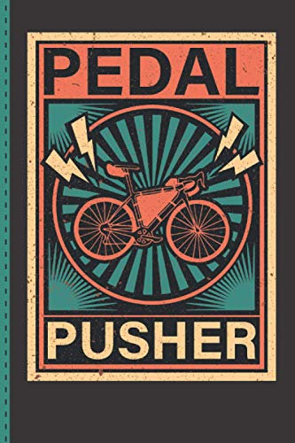 Pedal Pusher - Fahrrad - Bike - Mountainbike - Gravelbike - Notizheft: Notizbuch A5 (6'x9' / ~15x22cm) liniert