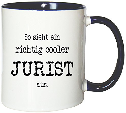 Mister Merchandise Kaffeetasse So Sieht EIN richtig Cooler Jurist aus. Teetasse Becher, Farbe: Weiß-Blau