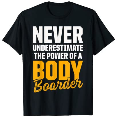Bodyboard Bodyboard Lustiger Bodyboarder T-Shirt