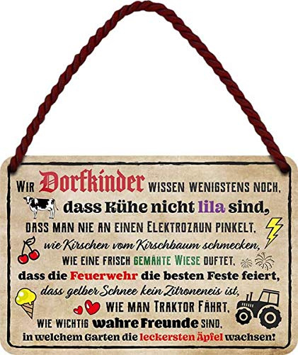 WOGEKA ART Retro Blechschild - Wir Dorfkinder wissen wenigstens noch - witziger Spruch als Geschenk-Idee Geburtstag Weihnachten Dekoration 18x12 cm Vintage-Design Hänge-Schild HS467