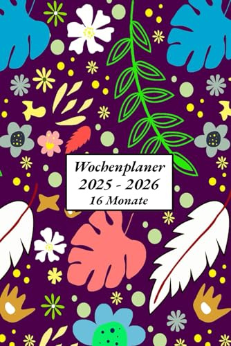 Wochenplaner 2025 2026 1 Woche auf 2 Seiten: Kalender 2025 2026 16 monate a5 | September 2025 - Dezember 2026 | Tag mit Zeiteinteilung | Terminkalender | buchkalender