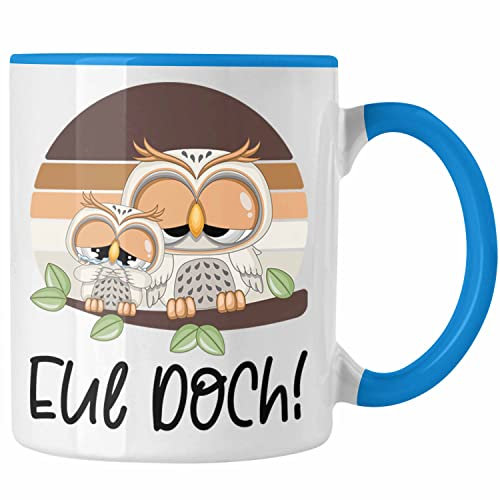 Trendation - Eul Doch Eulen Tasse (Blau)