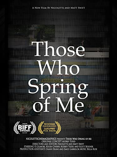 Those Who Spring of Me