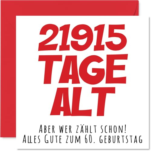 Stuff4 60. Geburtstagskarte Lustig für Männer und Frauen, 21915 Tage Alt