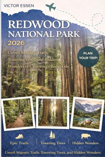 Redwood National park Travel Guide 2026: Unveil Majestic Trails, Towering Trees, and Hidden Wonders of California’s Redwood