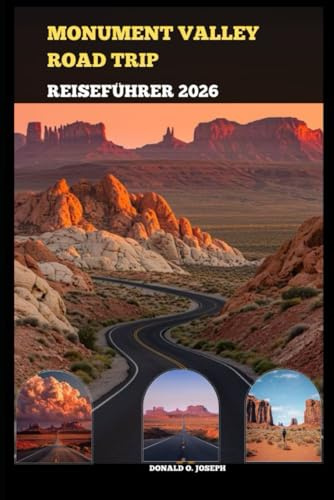 MONUMENT VALLEY ROAD TRIP REISEFÜHRER 2026
