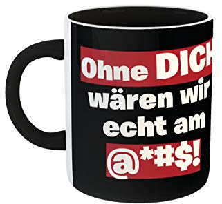 clothinx Danke Tasse Schwarz - Ohne Dich Wären Wir Echt Am A - Einfach Mal Danke Sagen