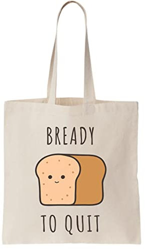 Sac fourre-tout en toile Bready to Quit Disapted Pain