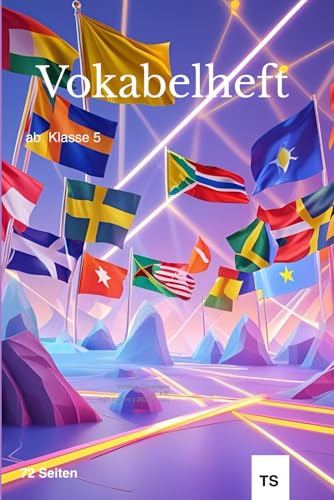 Vokabelheft: Dieses Heft ist für Schüler:innen ab der 5.Klasse geeignet – zum selbstständigen Lernen, für Hausaufgaben oder als Begleiter im Unterricht.