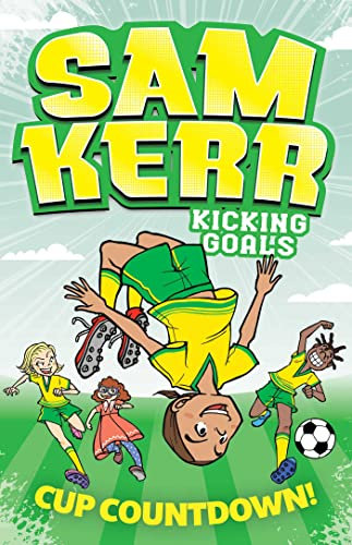 Cup Countdown! (Sam Kerr: Kicking Goals) (English Edition)