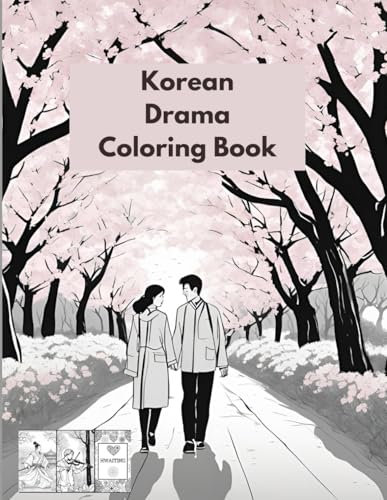 Korean Drama Coloring Book: A Creative Escape for K-Drama Enthusiasts