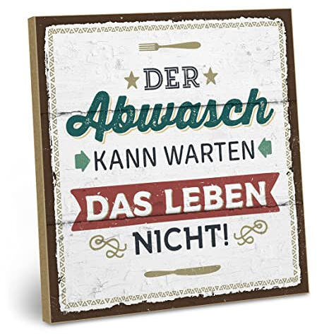 ARTFAVES® Wandbild Holzschild mit Spruch - Der Abwasch kann warten - Türschild Retro Vintage Deko Bild Geschenk - witzige Sprüche
