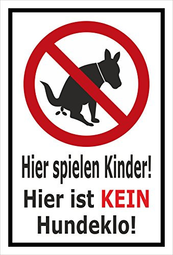 Melis-Folienwerkstatt Schild - Hier ist kein Hundeklo - 30x20cm - 3mm Aluverbund – 20 VAR S00187-025-A