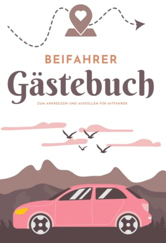 Beifahrer Gästebuch: Zum Ankreuzen und Ausfüllen für Mitfahrer