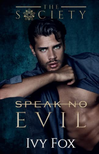 Speak No Evil (The Society Series (German Version))