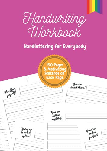 Handwriting Workbook - Handlettering for Everybody: Motivating sentence on each page | LGBTQ edition | 150 pages | DIN-A4 | 8,27''x11,69'' | ... booklet for children, teenagers and adults