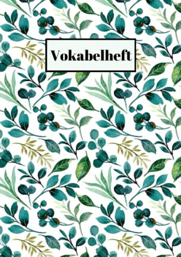 Vokabelheft: DIN a5 3 Spalten - 78 linierte Seiten mit 3 Spalten - Register A-Z für über 1400 Vokabeln - für verschiedene Sprachen (Englisch, Spanisch, Französisch, Latein, Italienisch uvm.)