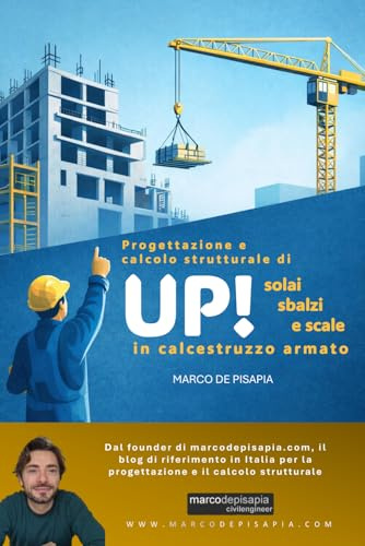 UP! - Progettazione e calcolo strutturale di solai, sbalzi e scale in calcestruzzo armato