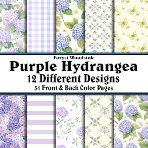 Scrapbook Paper - 34 Front and Back Full Color Sheets: Purple Hydrangea - Spring Blossoms and Patterns in Stunning Purple Violet Indigo Pink and Green - 8.5x8.5
