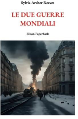 Le due guerre mondiali