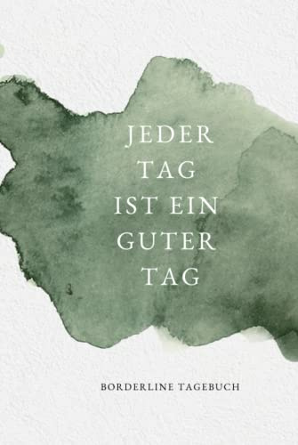 Borderline Tagebuch - In Schwarz-Weiß: Das Stimmungstagebuch zum Ausfüllen und Ankreuzen - bietet Hilfe im Umgang mit ihrer Borderline Erkrankung