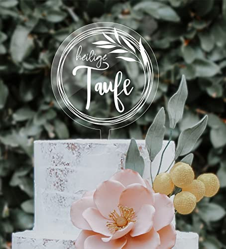 Cake Topper Acryl heilige Taufe Topper Caketopper, Einstecker, Stecker, Torte Tortenstecker (Transparent Glanz - Weißdruck)