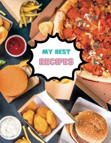 My best recipes: Blank Recipe Book for kids, girls, boys, teenagers | Collect the Recipes You Love in Your Own Custom Cookbook | write poke bowls ... | 150 pages | Wide Ruled Paper 8,5 x 11