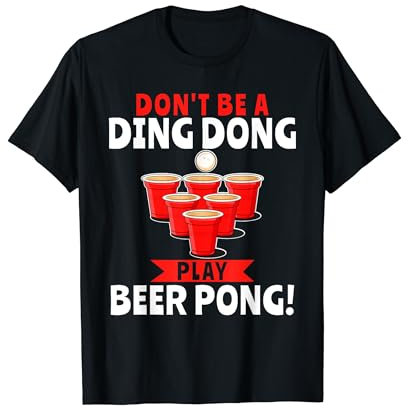 Bierpong-trinkendes Studentenfest Ding Dong T-Shirt