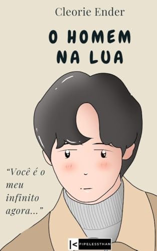 O Homem na Lua: Legado Interior (Portuguese Edition)