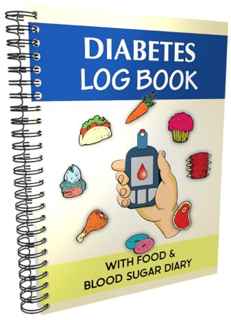 Diabetes Log Book - with Food & Blood Sugar Diary