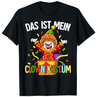 Kölner Karneval Fasching Fasnacht Das Ist Mein Clown Kostüm T-Shirt
